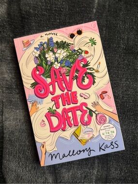 💜 Save the Date by Mallory Kass ARC